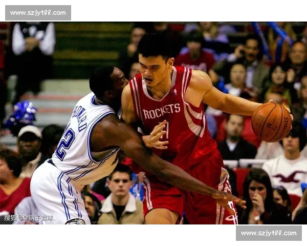 姚明对决霍华德数据全解析巅峰中锋统治力对比历史季后赛效率与影响力